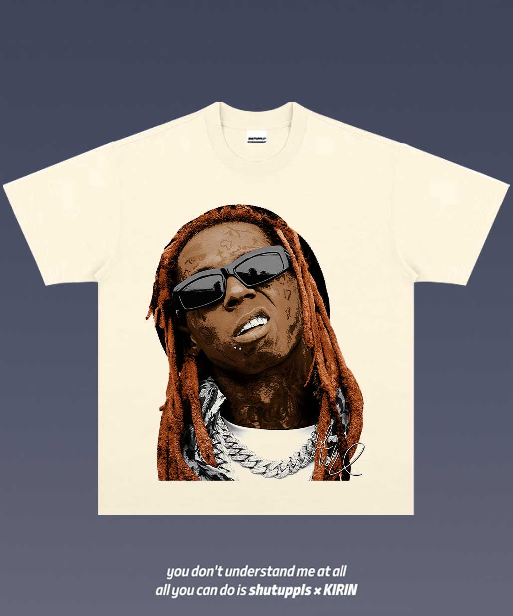SHUTUPPLS Lil Wayne TEE 2.28